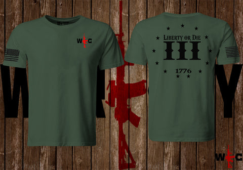 Liberty Or Die - War Cry Apparel